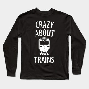 train railwayman trains driver Long Sleeve T-Shirt